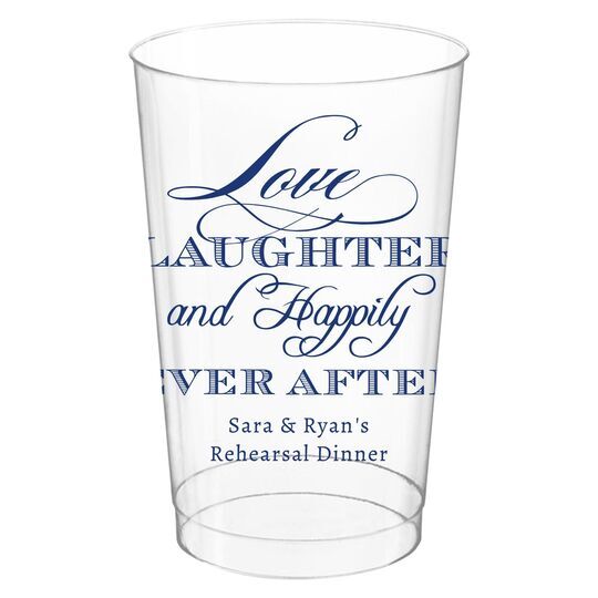 Love Laughter Ever After Clear Plastic Cups